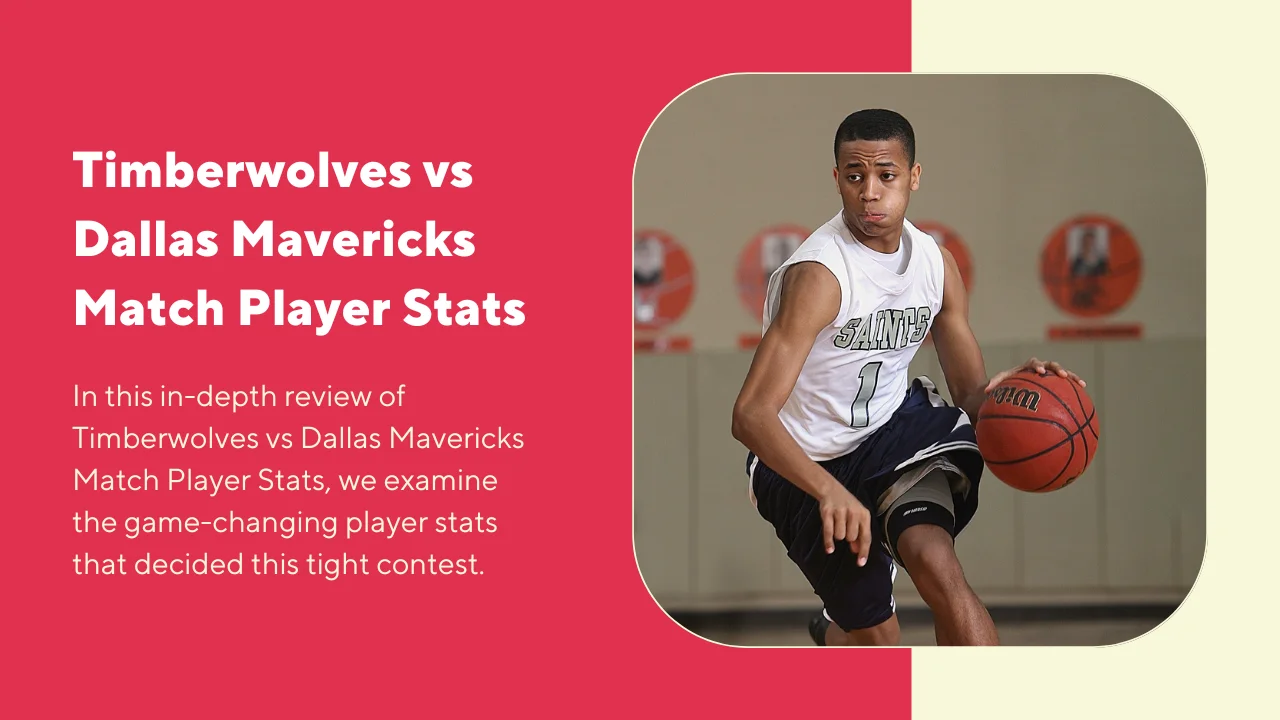 Timberwolves vs Dallas Mavericks Match Player Stats