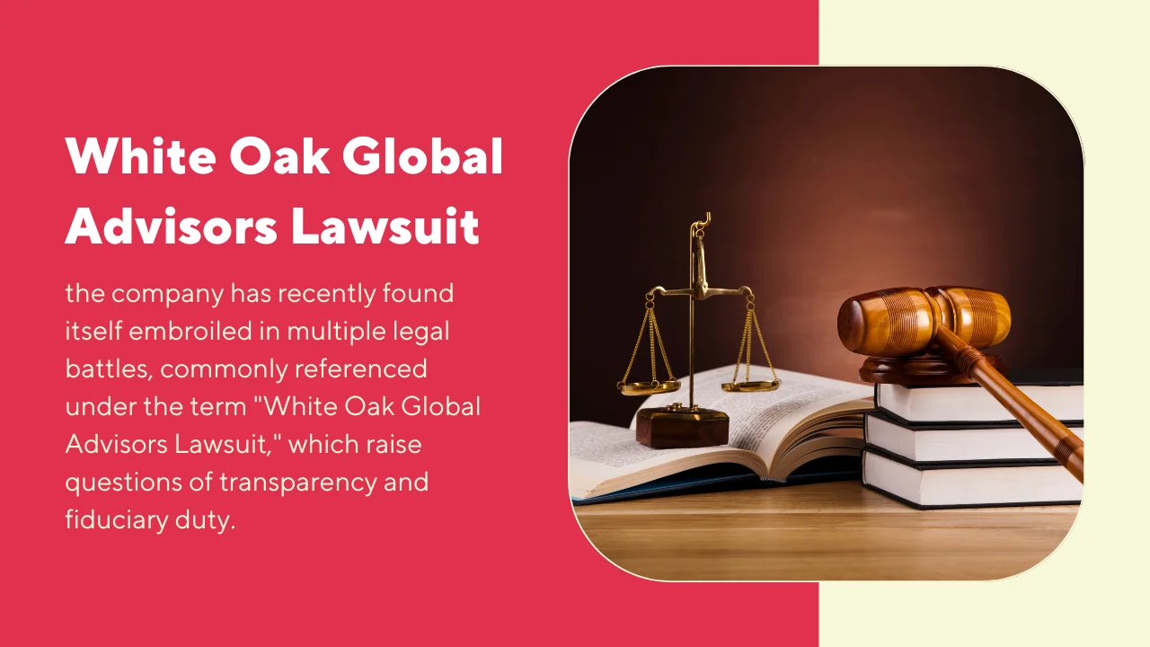 White Oak Global Advisors Lawsuit